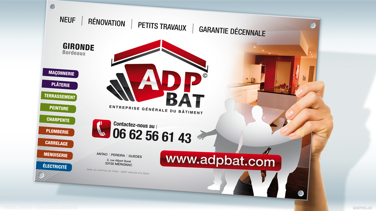 Création des panneaux de chantiers de la société ADP BAT, située à Mérignac. Impression directe et en couleur sur panneau léger.